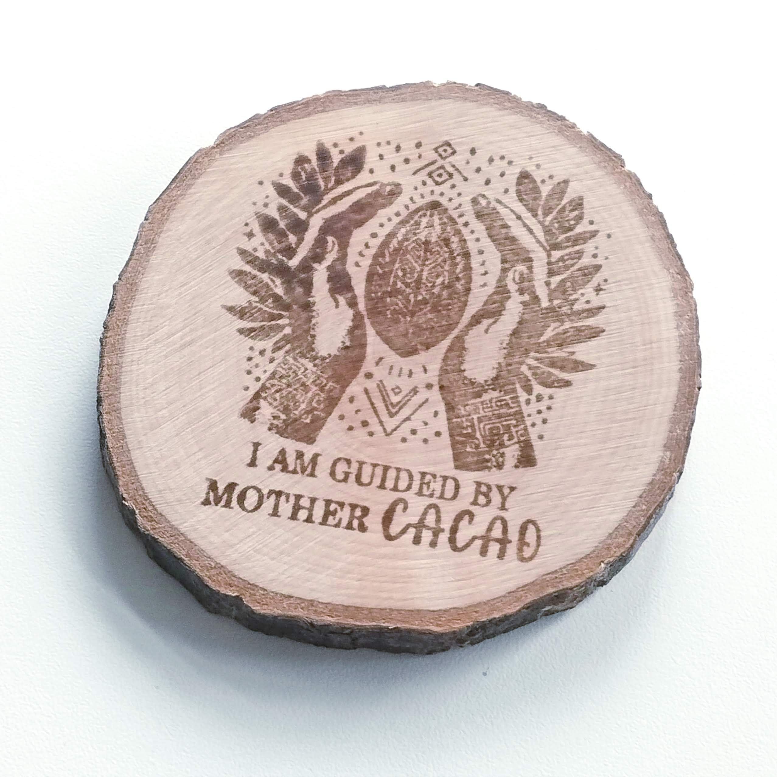 "I am guided by Mother Cacao" ritual item (træ)