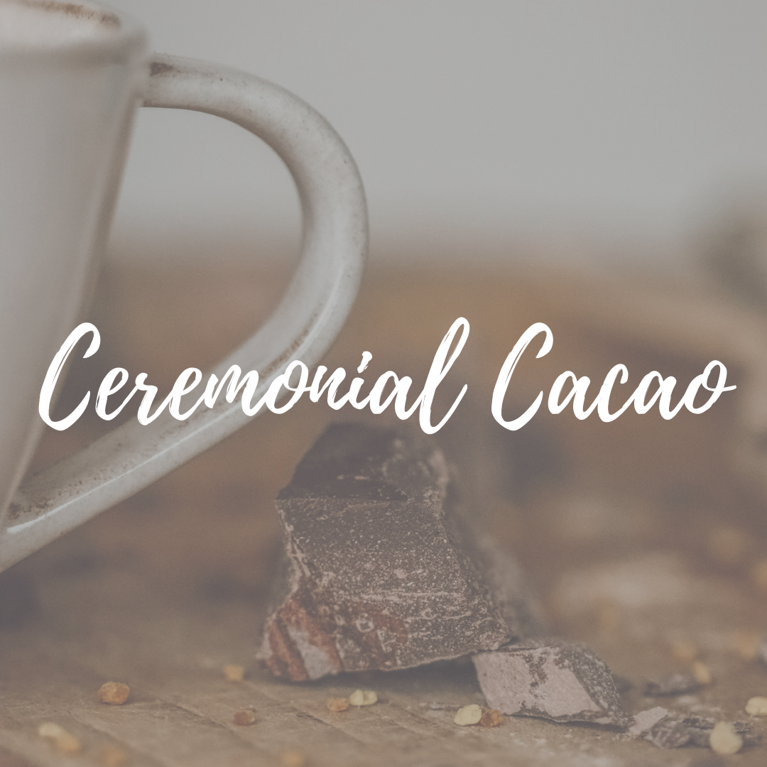 Ceremonial cacao